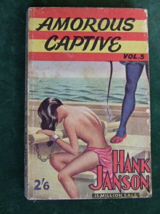 Hank Janson " The Amorous Captive: Vol 3 ".  1950 