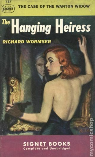 The Hanging Heiress (good) 787 Richard Wormser 1950