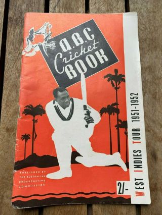 Vintage Abc Cricket Book West Indies Tour 1951 - 1952