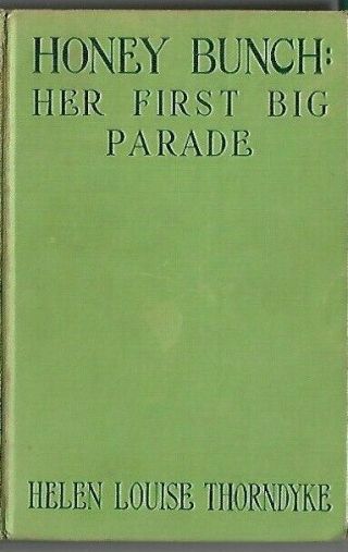 Ax - Vintage 1924 - Honey Bunch Her First Big Parade By Helen Thorndyke - 1st Ed