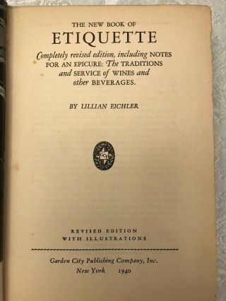 The Book Of Etiquette By Lillian Eicher Hardcover.  1940