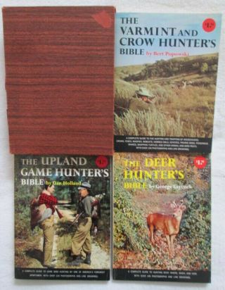 The Deer Hunters Bible,  The Varmint And Crow Hunters,  The Upland Game Hunters In