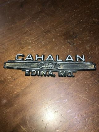 Vintage Dealer Emblem Cahalan Ford Edina Mo F - 150 Truck Mustang Crown Vic 70 80