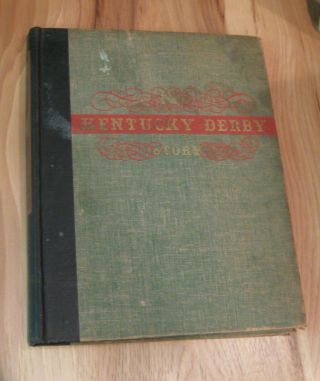 1953 The Kentucky Derby Story By Lamont Buchanan,  1st Ed,  Vintage Horse Racing