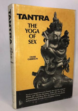 Tantra The Yoga Of Sex By Omar Garrison 1964 Vintage Hardback Book W Dust Jacket