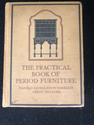 The Practical Book Of Period Furniture - 7th Edition