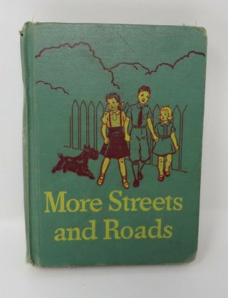 Basic Readers More Streets And Roads 1942 Vintage Edition