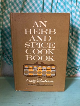 Vintage An Herb And Spice Cook Book 1963 1960 