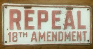 Repeal The 18th Amendment License Plate Topper