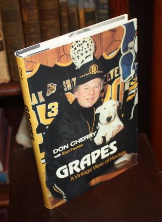 Don Cherry - Grapes A Vintage View Of Hockey Signed 1st/2nd Edition