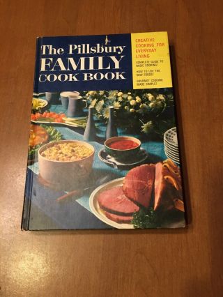 The Pillsbury Family Cook Book 1963 Hardcover Vintage Cookbook - Creative Cooking