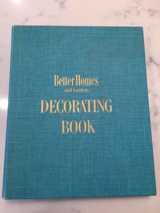 Vintage Better Homes And Gardens Decorating Book 1956 First Edition Mid Century