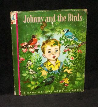 Elf Book 439 - Johnny And The Birds - Elizabeth Webb - 1950 Rand Mcnally Hc
