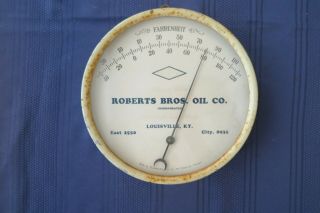 Vintage Advertising Thermometer - Robert Bros.  Oil Company - 7 " Round