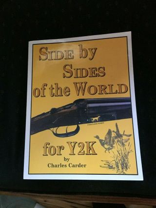 Side By Sides Of The World: For Y2k By Charles E.  Carder - 1999 - Paperback