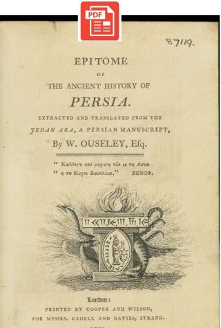 Epitome Of The Ancient History Of Persia,  By William Ouseley,  1799 Edition