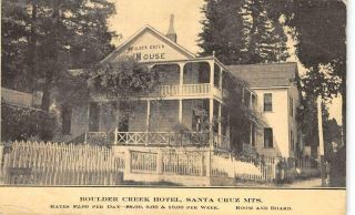 Boulder Creek Hotel Santa Cruz Mts. ,  Ca Watsonville Rpo 1914 Vintage Postcard
