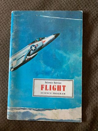Flight Wright Brothers Blue Angel Air Force Science Service Program 60s Vtg Book