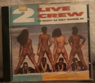 Rare Vintage The 2 Live Crew " As Nasty As They Wanna Be " Cd 1989