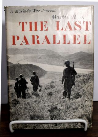 H/c Militaria Book– The Last Parallel - 1st Hand Account Of Marines In Korean War