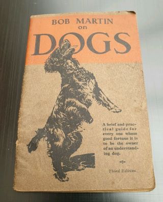 Vintage Bob Martin On Dogs Book Third Edition