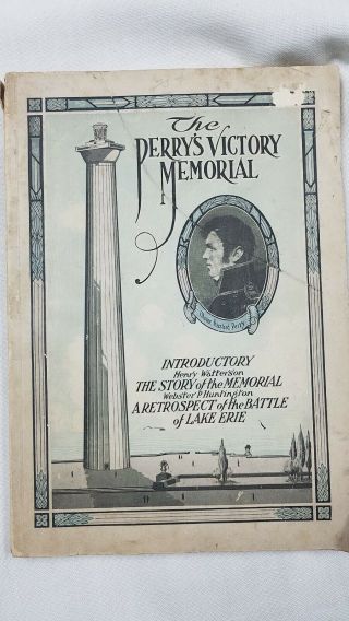 Vtg 1917 Book " The Perry " S Victory Memorial/battle Of Lake Erie Retrospect