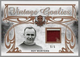 2017 - 18 Roy Worters Leaf Masked Men Vintage Goalies Memorabilia Vg - 12 5/5