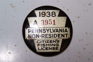 1938 Pennsylvania Non - Resident Fishing License Button - A - 3951