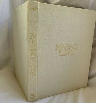Making Love : How to Be Your Own Sex Therapist by Patricia E.  Raley (1976) 3