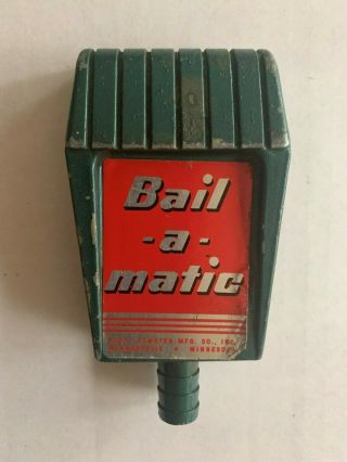 Onlyh Vintage Scott Atwater Bail - A - Matic Bilge Puck