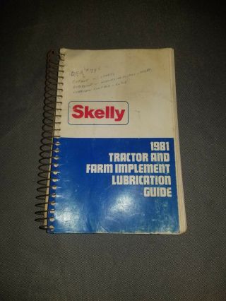 Vintage Skelly - Lubrication Guide - Tractors & Farm Machinery Implement 1981