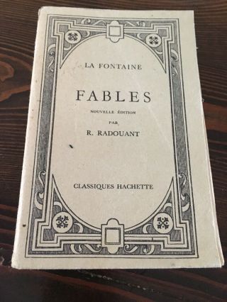 La Fontaine Fables Illustrated Circa 1929 In French Classiques Hachette Radouant