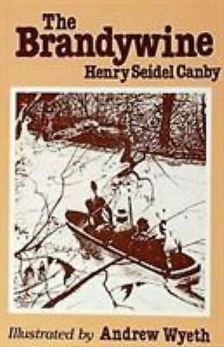 The Brandywine (rivers Of America) By Canby,  Henry Seidel