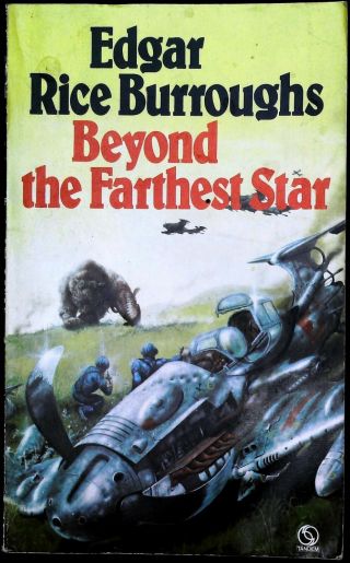 Edgar Rice Burroughs: Beyond The Farthest Star Vintage Paperback Tandem 1976
