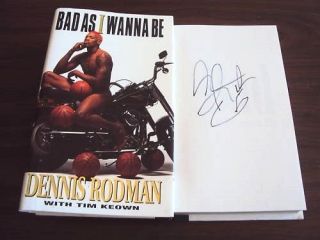 Dennis Rodman Autographed " Bad As I Wanna Be " Memoirs Book