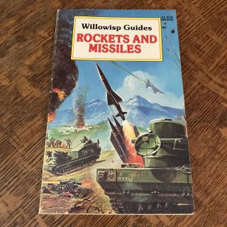 Willowisp Guides - Rockets And Missiles 1987 Vintage Children 
