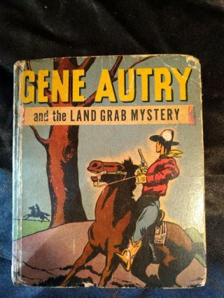 Better Little Book Gene Autry And The Land Grab Mystery 1242 Whitman 1948 (30b)