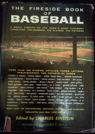 " The Fireside Book Of Baseball " 1956 Hardcover Book W/dj Third Printing