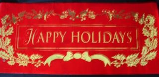 Vintage Happy Holidays Felt/mylar Banner - Red And Gold - 12.  5 X 30 Inches