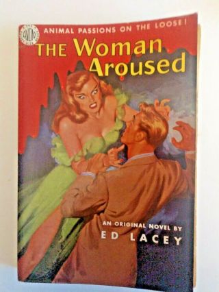 The Woman Aroused By Ed Lacey Ace 342 1951 Paperback