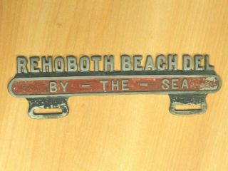 Rare 1950s Rehoboth Beach Del By The Sea Cast License Plate Topper