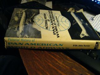 Pictorial History Of Pan American World Airways - P St John Turner Vintage 1973 2