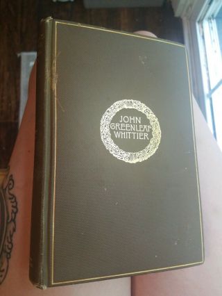 Whittiers Complete Poetical Cambridge Edition 1894