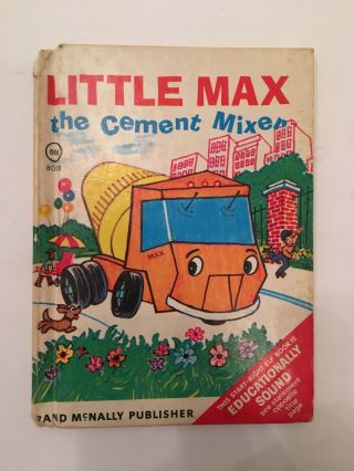 Vintage 1988 Little Max The Cement Mixer : By Renee Bartkowski Rand Mcnally Elf
