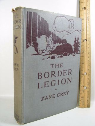 The Border Legion By Zane Grey 1916