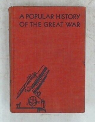 A Popular History Of The Great War Volume 3 Hardback Book Fleetway House - S38