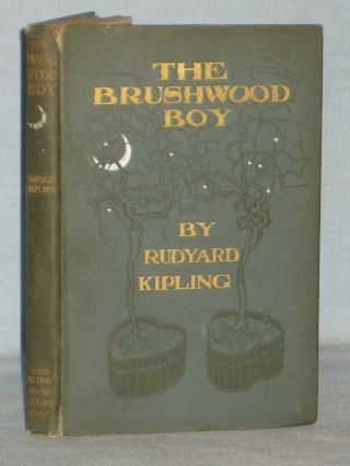 1899 Book The Brushwood Boy By Rudyard Kipling