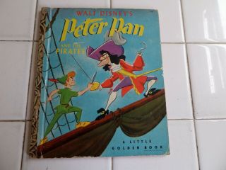 Peter Pan And The Pirates,  A Little Golden Book,  1952 (a Ed;vintage Disney)