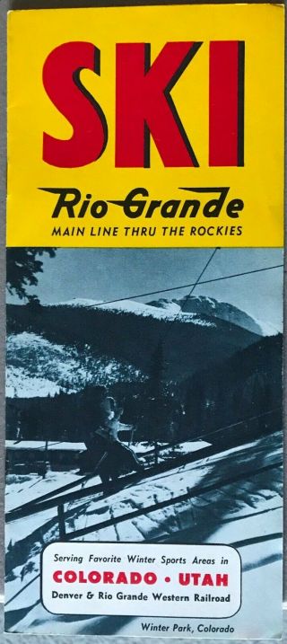 Advertising Brochure Ski Rio Grande Issued D&rgw Rr Connectiion To Ski Resorts