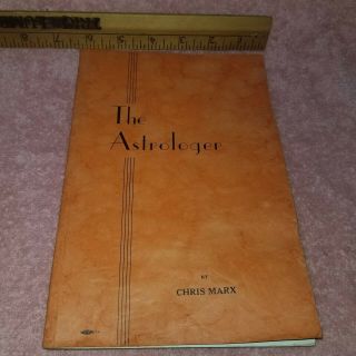 Vintage The Astrologer Book By Chris Marx - 1938 - 92 Pages Astrology - Freeship